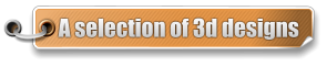 A selection of 3d designs