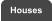 Houses