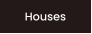 Houses