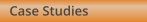 Case Studies